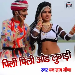 Pili Pili Aod Lugdi Rajasthani