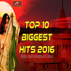 Top 10 Biggest Hits 2016 Rajasthani