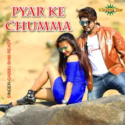 Pyar Ke Chumma khortha song