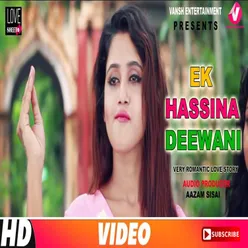 Ek Hasina Deewani