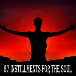 67 Instillments For The Soul