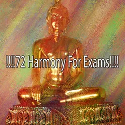 !!!!72 Harmony For Exams!!!!