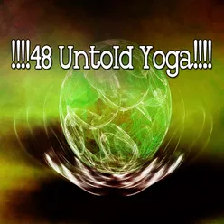 !!!!48 Untold Yoga!!!!