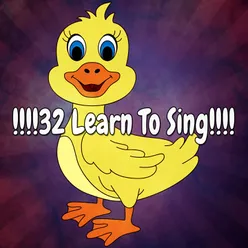 !!!!32 Learn To Sing!!!!