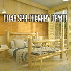 !!!!48 Spa Therapy Day!!!!