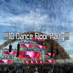 !!!!10 Dance Floor Party!!!!