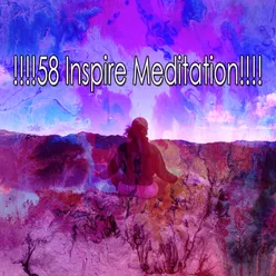 !!!!58 Inspire Meditation!!!!