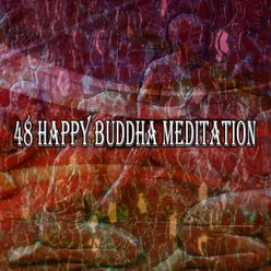 48 Happy Buddha Meditation