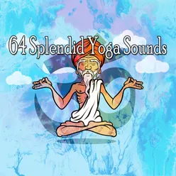 !!!!64 Splendid Yoga Sounds!!!!