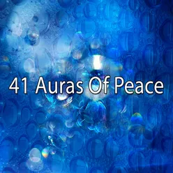 !!!!41 Auras Of Peace!!!!