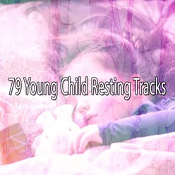 !!!!79 Young Child Resting Tracks!!!!