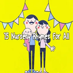 15 Nursery Rhymes For All