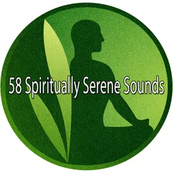 58 Spiritually Serene Sounds