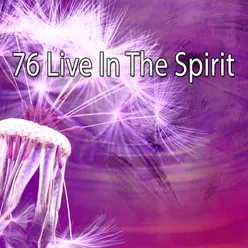 76 Live In The Spirit