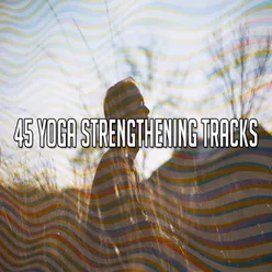 45 Yoga Strengthening Tracks