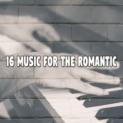 16 Music For The Romantic