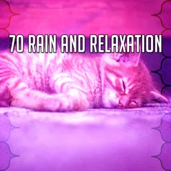 70 Rain And Relaxation