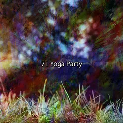 71 Yoga Party