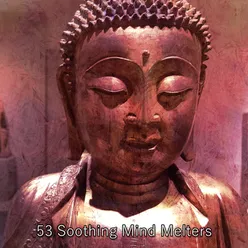 53 Soothing Mind Melters