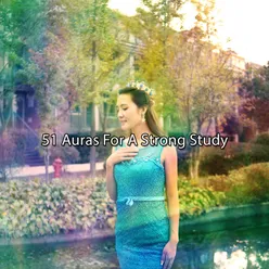 51 Auras For A Strong Study