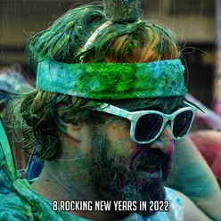 8 Rocking New Years In 2022