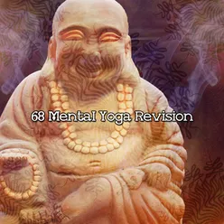 !!!! 68 Mental Yoga Revision !!!!