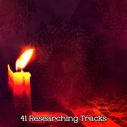 !!!! 41 Researching Tracks !!!!