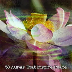 !!!! 58 Auras That Inspire Peace !!!!