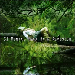 !!!! 31 Mental Yoga Rain Revision !!!!