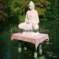 41 The Mantra Of Earth