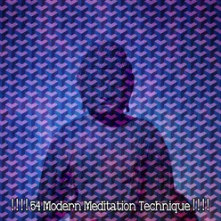 ! ! ! ! 54 Modern Meditation Technique ! ! ! !