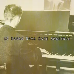 13 Bossa Nova Cafe Ambience