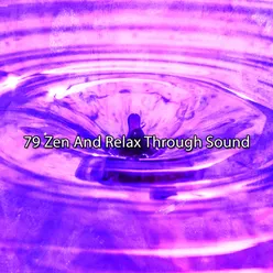 79 Zen And Relax Through Sound