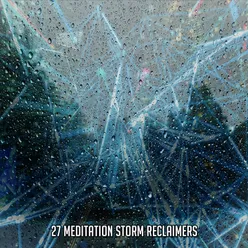 27 Meditation Storm Reclaimers