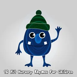 16 Hit Nursery Rhymes For Children