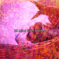 38 Mind Fixer Storms