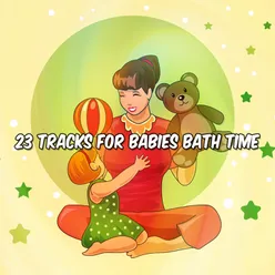 23 Tracks For Babies Bath Time