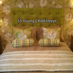 55 Young Child Sleep