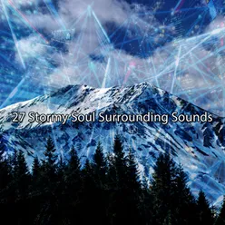 27 Stormy Soul Surrounding Sounds