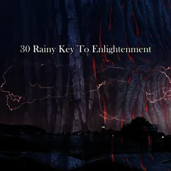 30 Rainy Key To Enlightenment