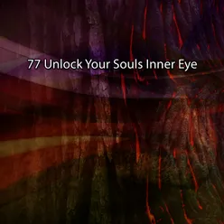 77 Unlock Your Souls Inner Eye