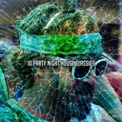 10 Party Night House Classics