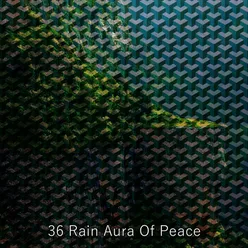 36 Rain Aura Of Peace