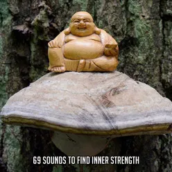 69 Sounds To Find Inner Strength