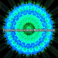 9 Hypnotic Binaural Beats Meditation Sounds