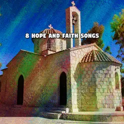8 Hope And Faith Songs