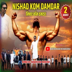Nishad Kom Damdar (Nishad)