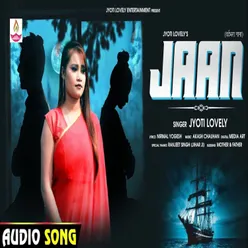Jaan (Bhojpuri Song)