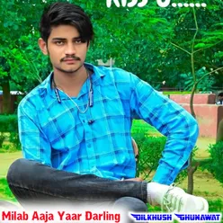 Milab Aaja Yaar Darling