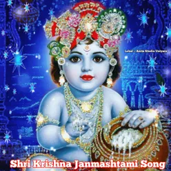 Shri Krishna Janmashtami Song